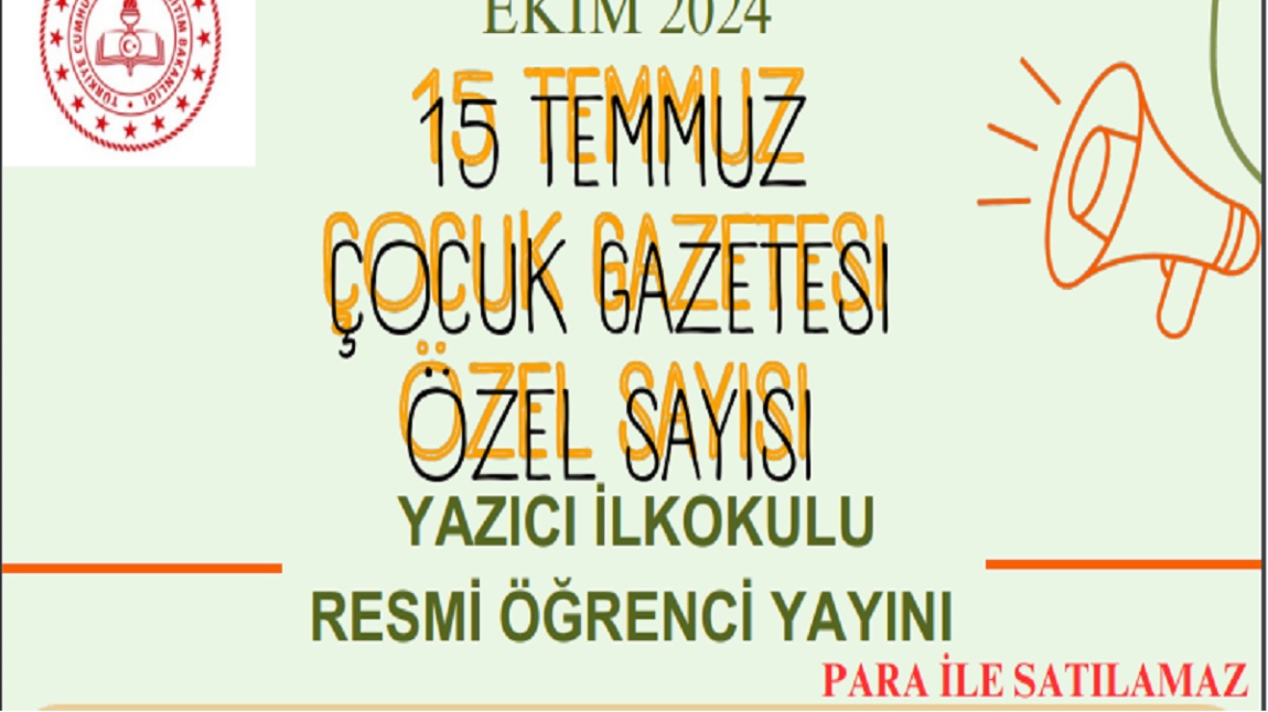 15 Temmuz Çocuk Gazetesi Özel Sayısı Yayında